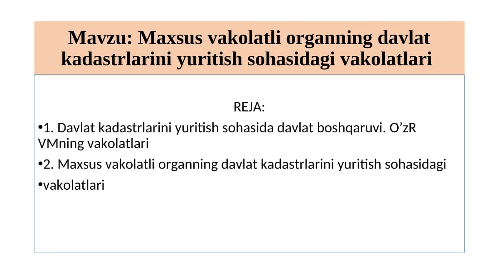 Maxsus vakolatli organning davlat kadastrlarini yuritish sohasidagi vakolatlari 1