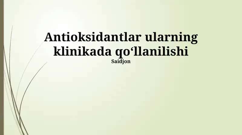 Antioksidantlar: Ta'rif va turlari 1