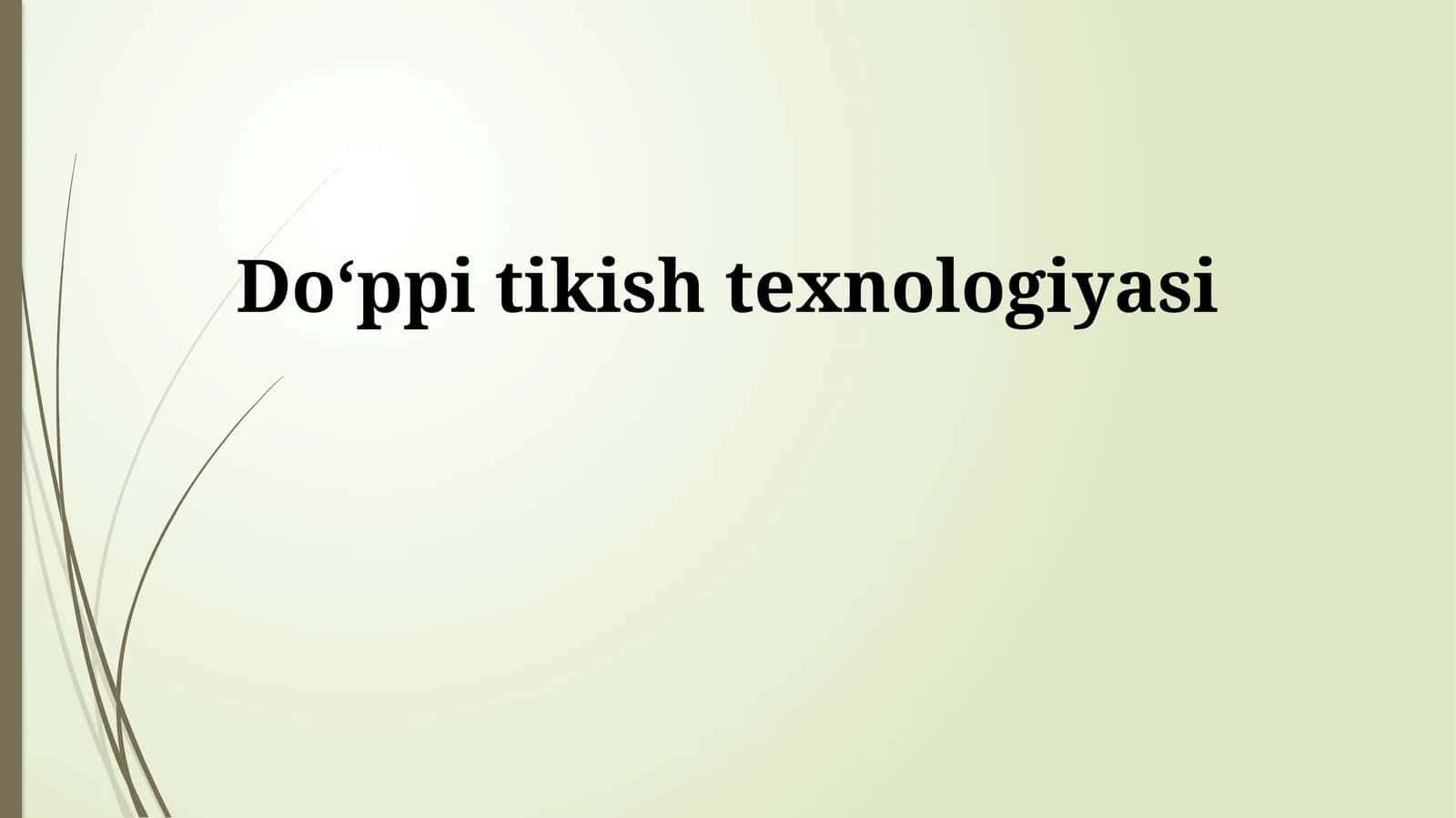 Doʻppi tikish texnologiyasi 1