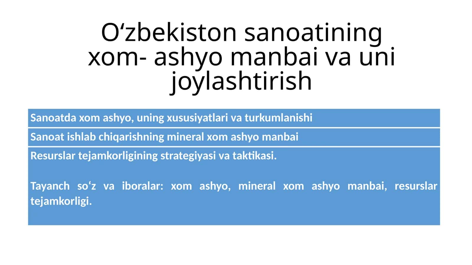 Sanoatda xom ashyo, uning xususiyatlari va turkumlanishi 1