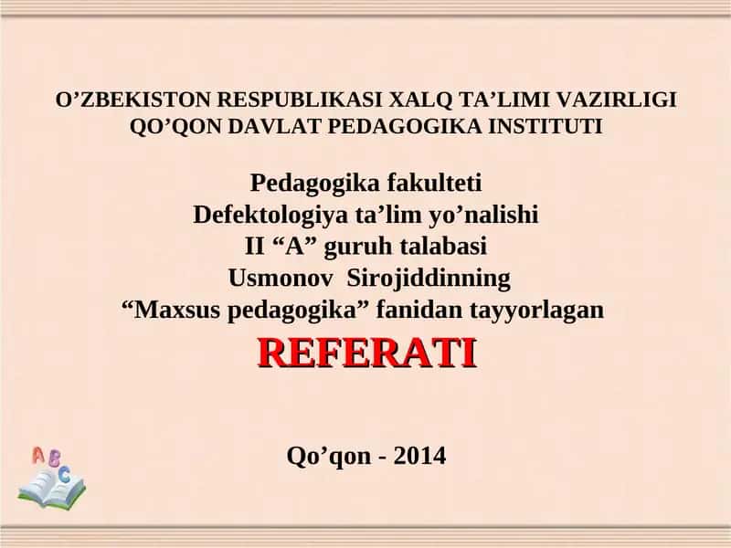 Usmonov Sirojiddinning “Maxsus pedagogika” fanidan tayyorlagan REFERAT 1