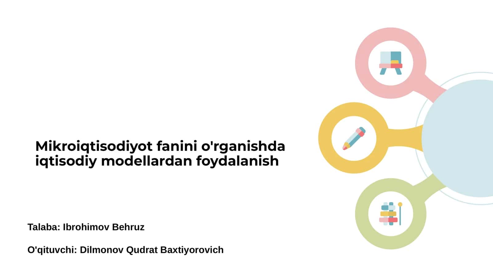 Mikroiqtisodiyot fanida iqtisodiy modellardan foydalanish 1