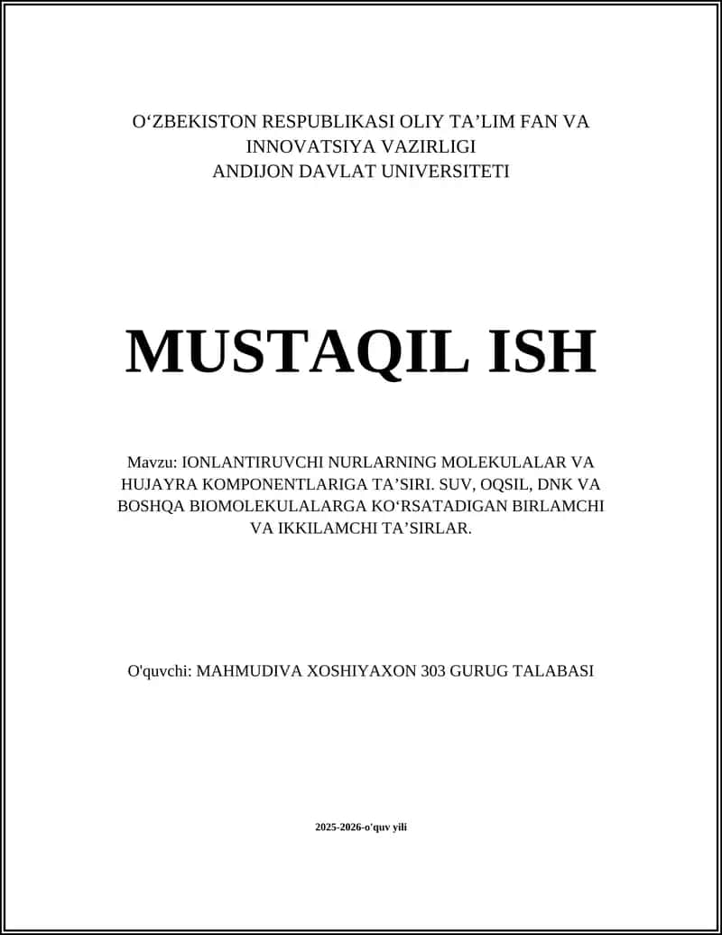 IONLANTIRUVCHI NURLARNING MOLEKULALAR VA HUJAYRA KOMPONENTLARIGA TA’SIRI 1