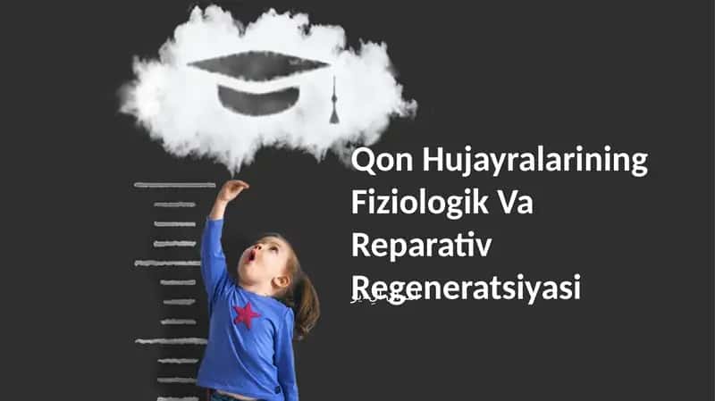 Qon Hujayralarining Fiziologik Va Reparativ Regeneratsiyasi 1