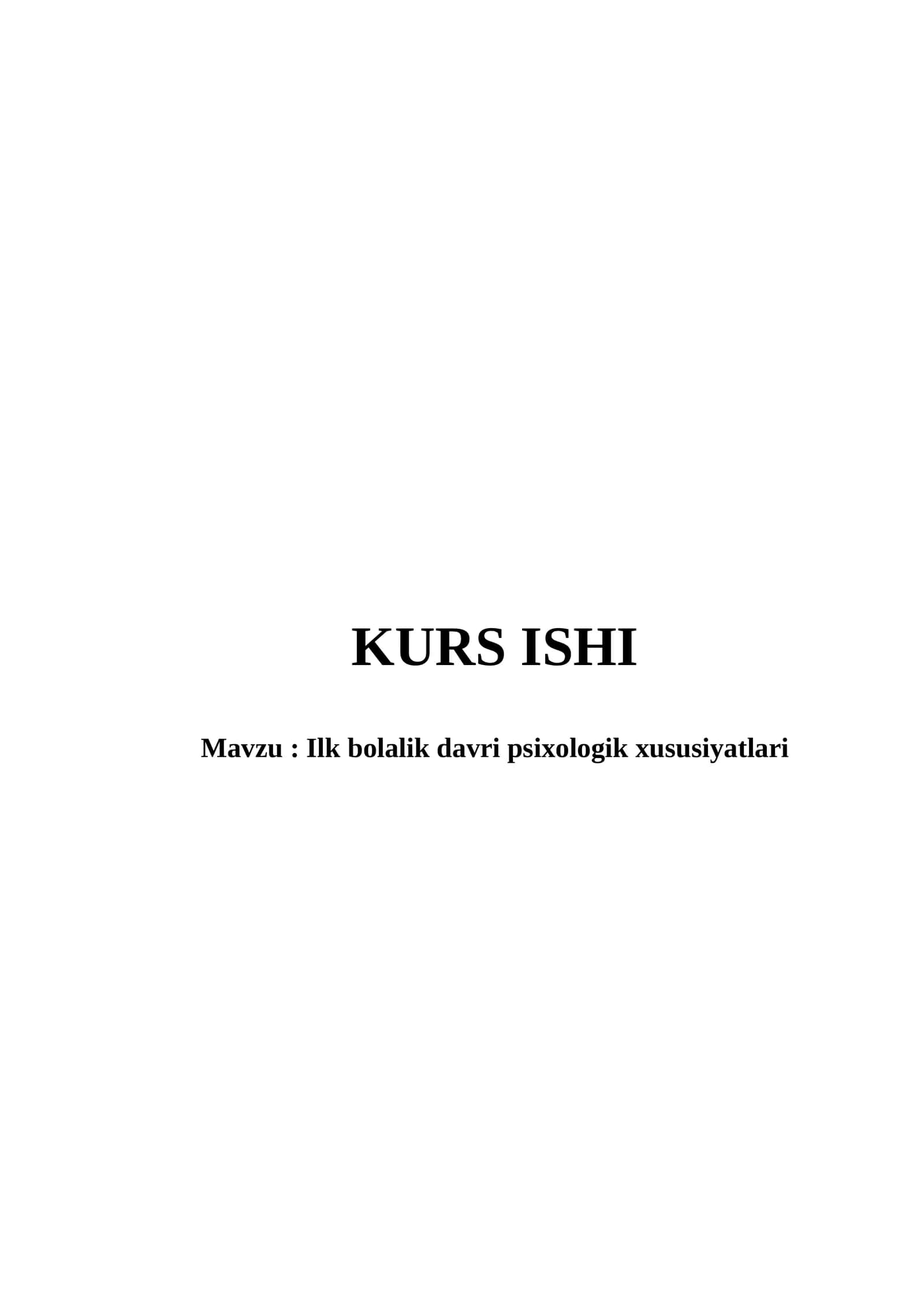 Ilk bolalik davri psixologik xususiyatlari 1