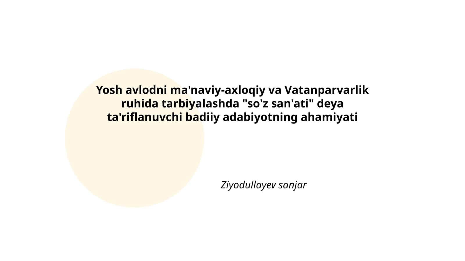 Yosh avlodni ma'naviy-axloqiy va Vatanparvarlik ruhida tarbiyalashda "so'z san'ati" deya ta'riflanuvchi badiiy adabiyotning ahamiyati 1