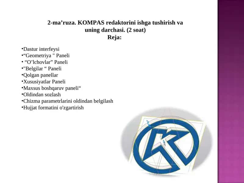 KOMPAS redaktorini ishga tushirish va uning darchasi 1