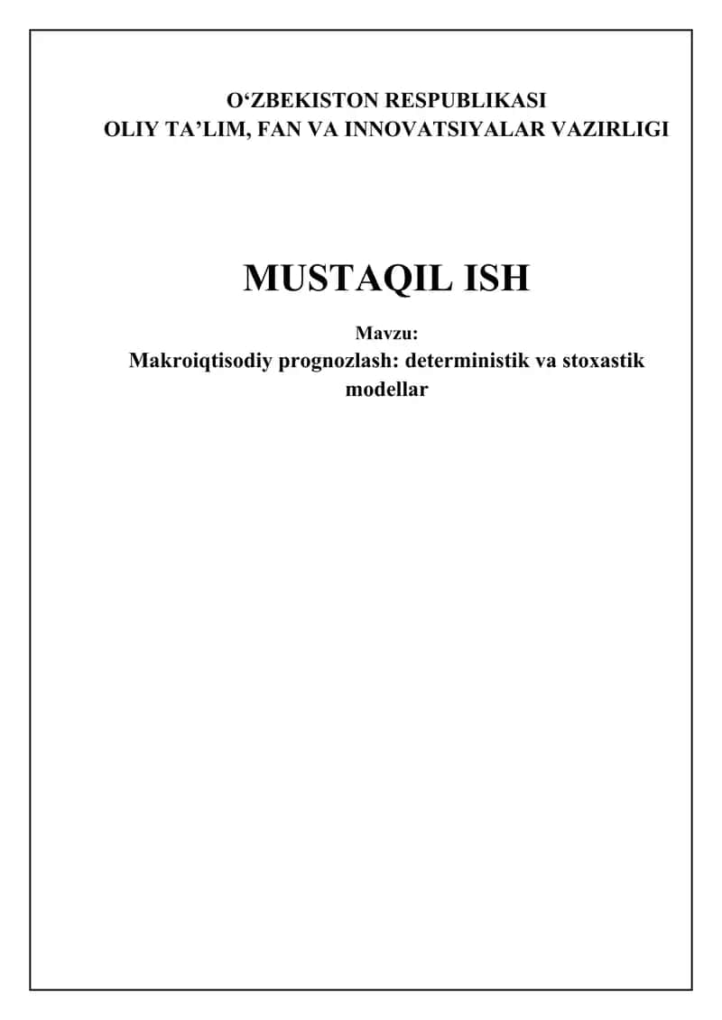 Makroiqtisodiy prognozlash: deterministik va stoxastik modellar 1
