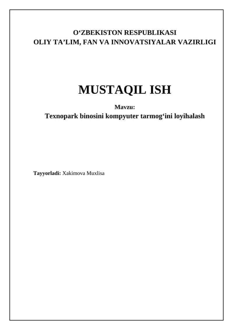 Texnopark binosini kompyuter tarmogʻini loyihalash 1