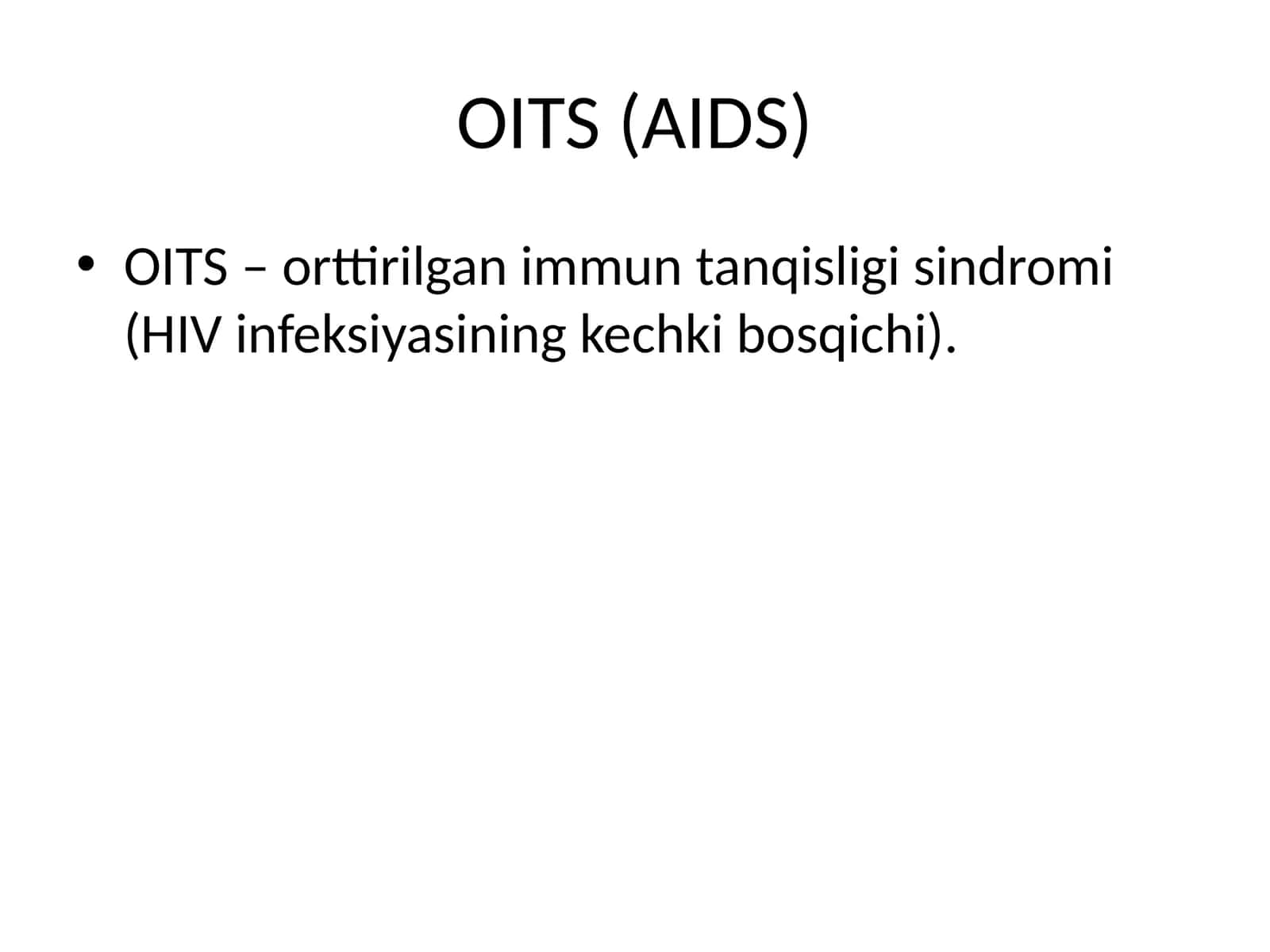 OITS (AIDS) 1