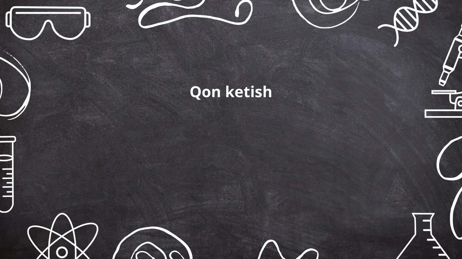 Qon ketish 1
