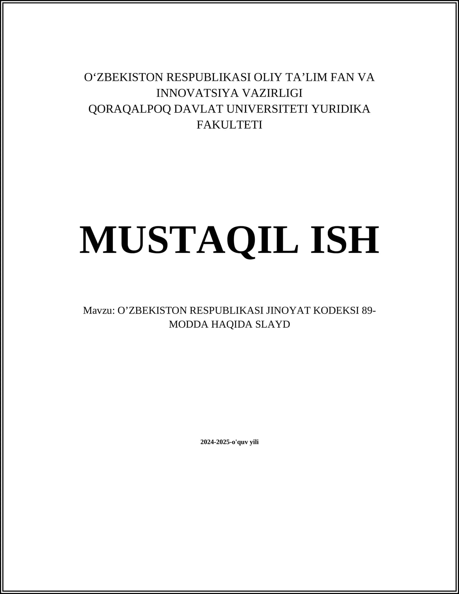 O’ZBEKISTON RESPUBLIKASI JINOYAT KODEKSI 89-MODDA HAQIDA SLAYD 1