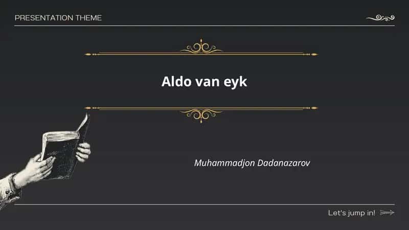 Aldo van Eyk hayoti va tarjimai holi 1