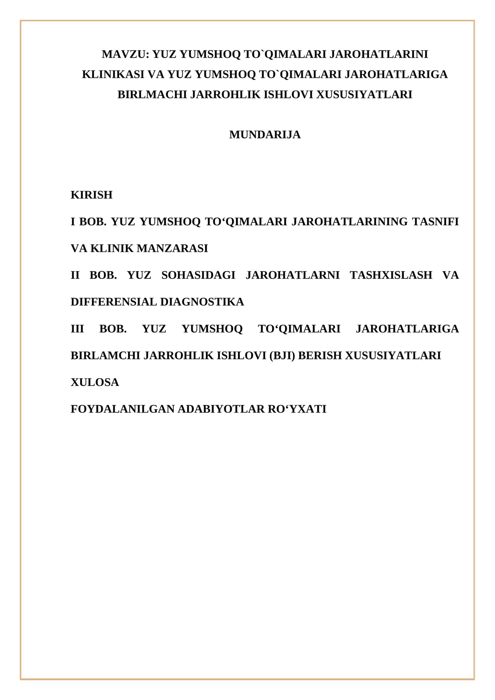 YUZ YUMSHOQ TO`QIMALARI JAROHATLARINI KLINIKASI VA YUZ YUMSHOQ TO`QIMALARI JAROHATLARIGA BIRLMACHI JARROHLIK ISHLOVI XUSUSIYATLARI 1