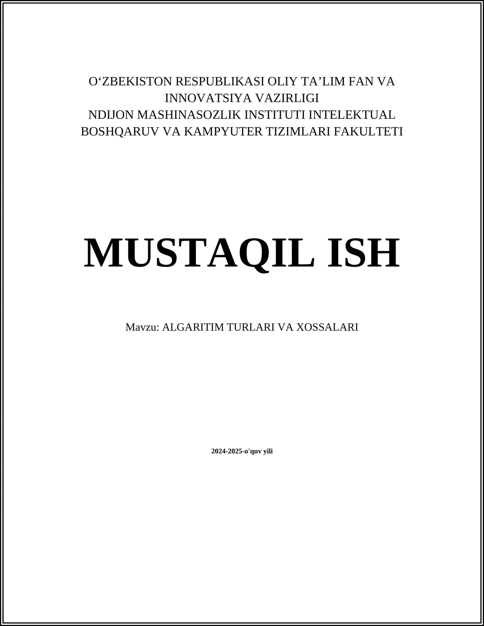 ALGARITIM TURLARI VA XOSSALARI 1
