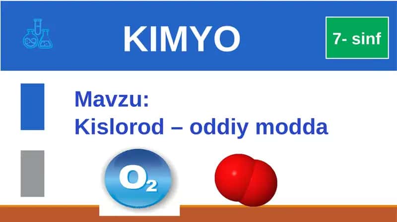 Kislorod – oddiy modda 1