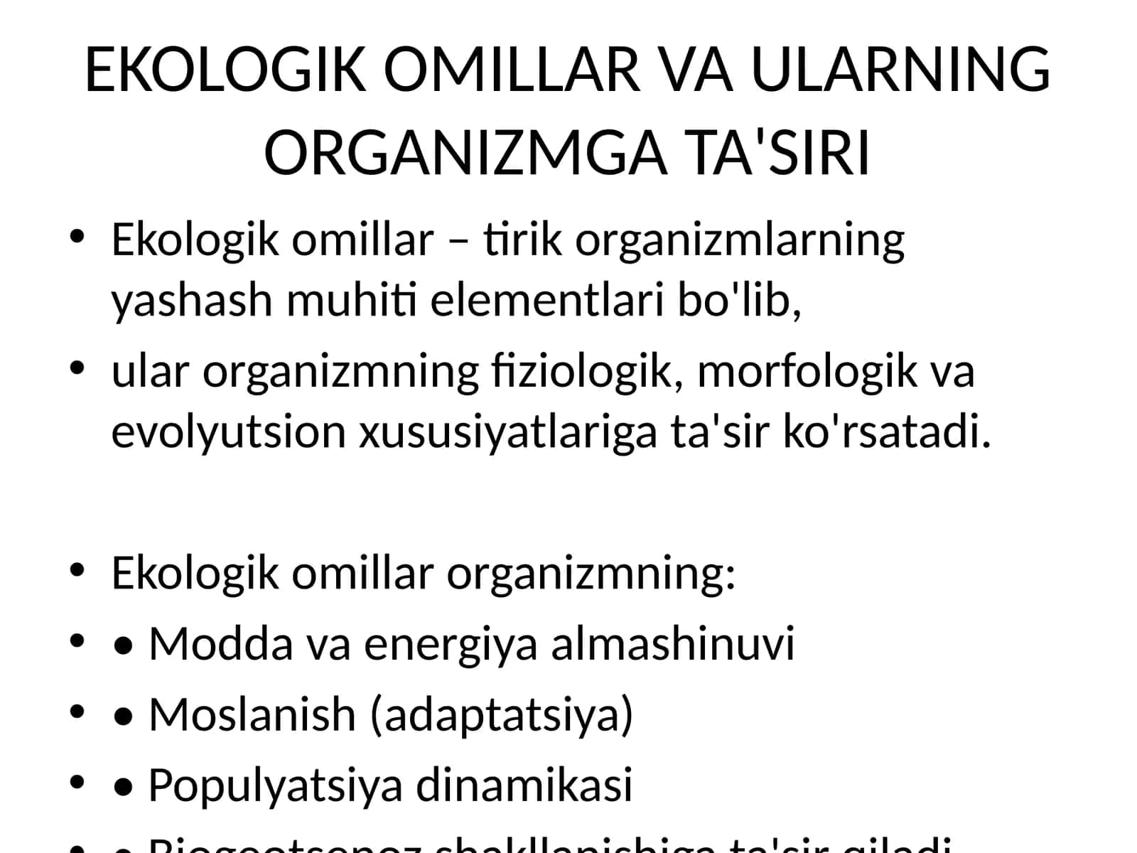 EKOLOGIK OMILLAR VA ULARNING ORGANIZMGA TA'SIRI 1