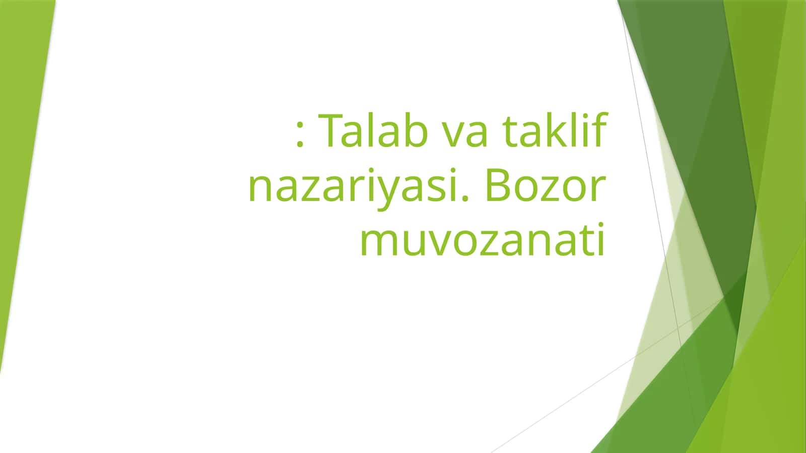 Talab va taklif nazariyasi 1