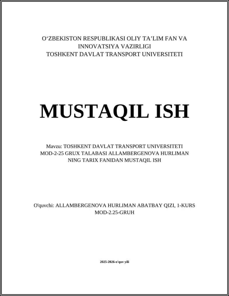 MUSTAQIL ISH TOSHKENT DAVLAT TRANSPORT UNIVERSITETI 1