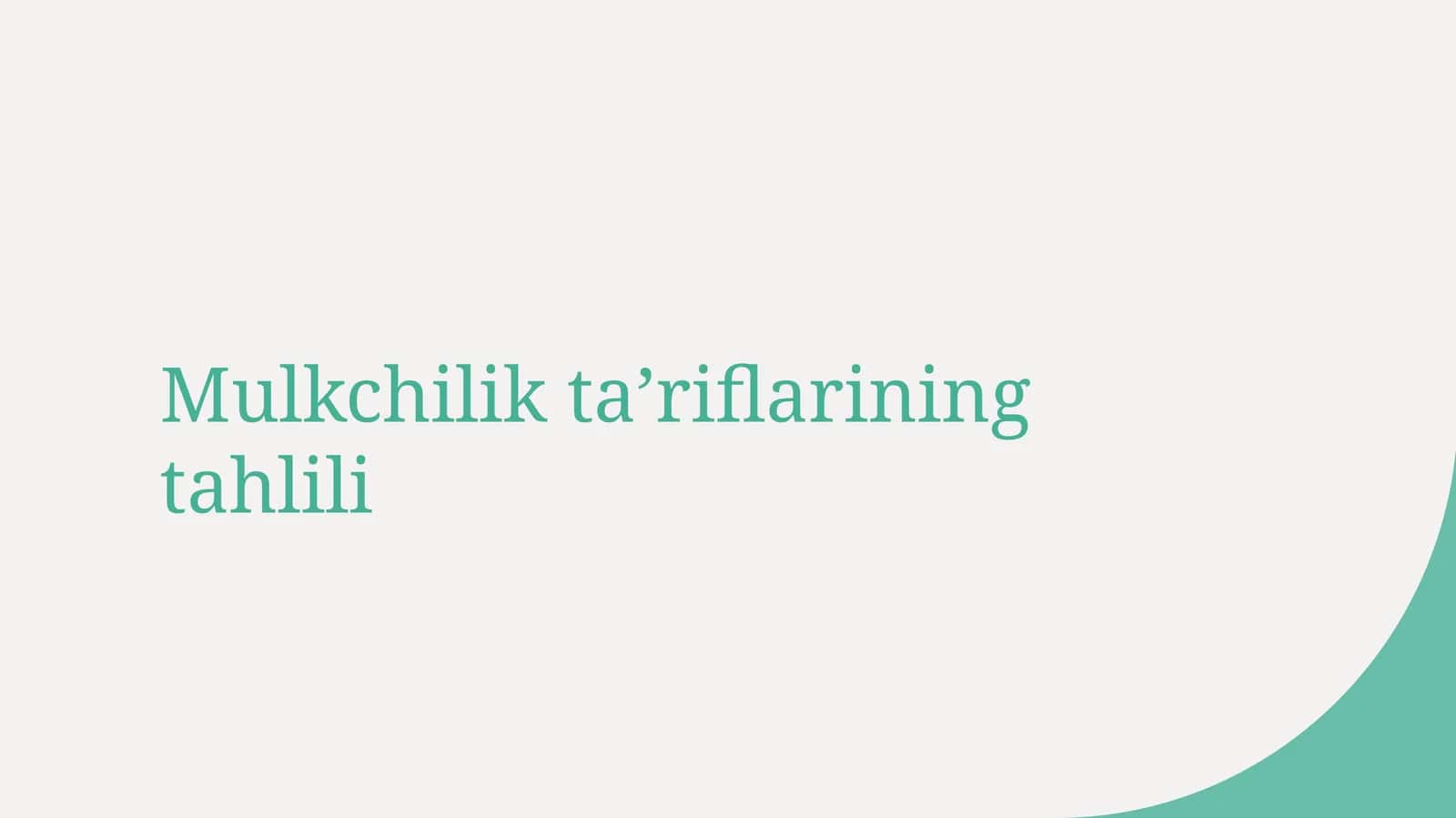 Mulkchilik ta’riflarining tahlili 1