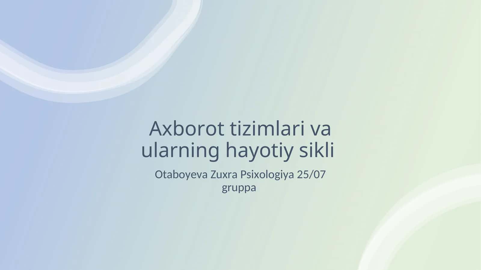 Axborot tizimlari va ularning hayotiy sikli 1