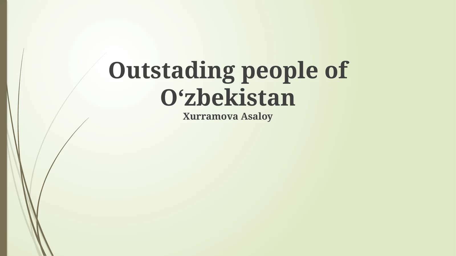Outstading people of Oʻzbekistan 1