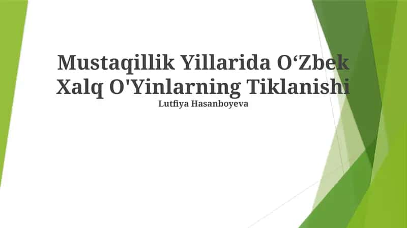 Mustaqillik Yillarida O‘Zbek Xalq O'Yinlarning Tiklanishi 1