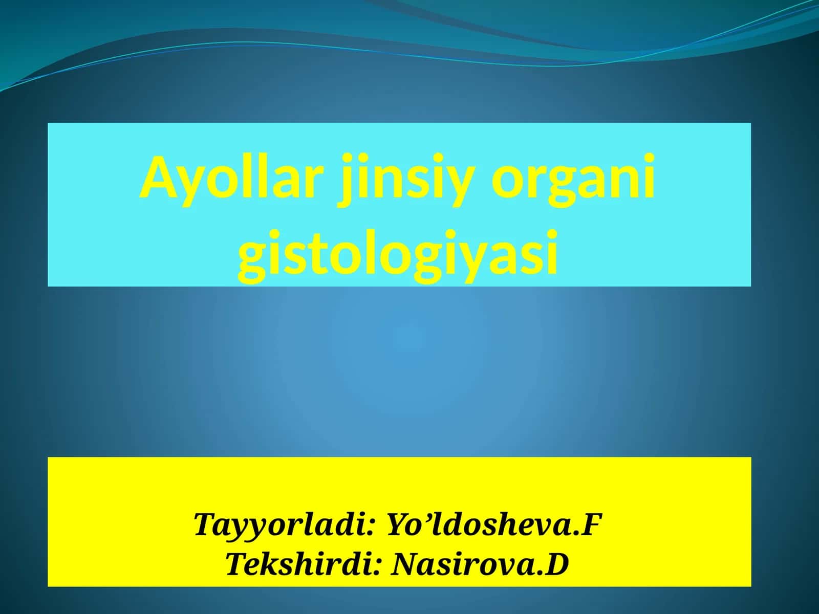 Ayollarjinsiyorganigistologiyasi 1