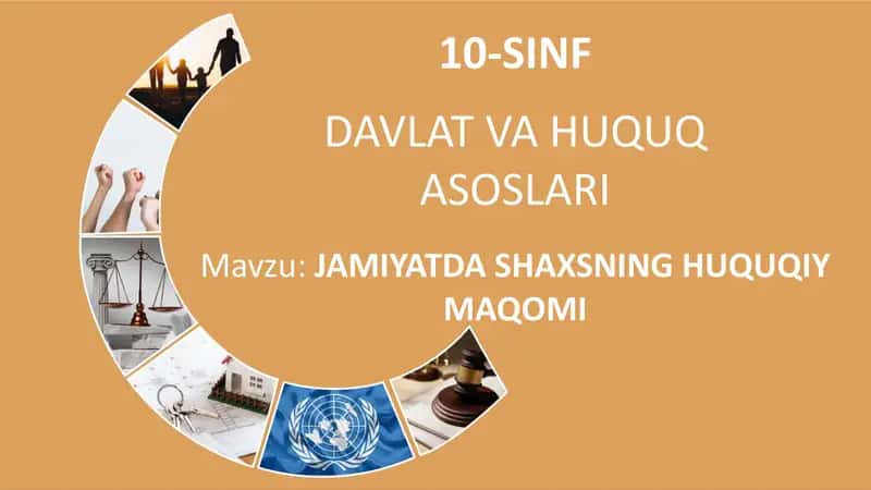 10-SINF DAVLAT VA HUQUQ ASOSLARI 1