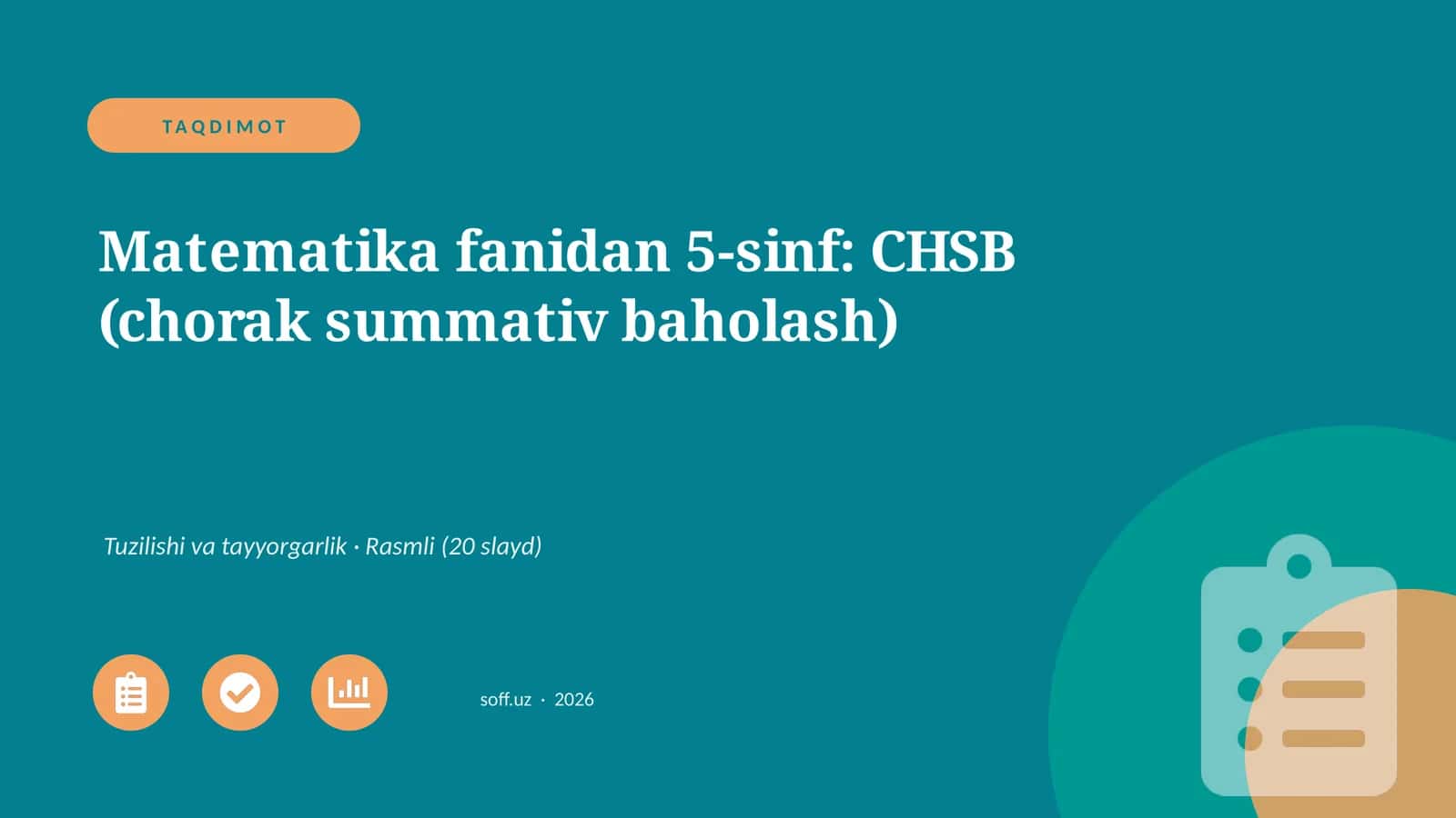Matematika fanidan 5-sinf: CHSB (chorak summativ baholash) 1