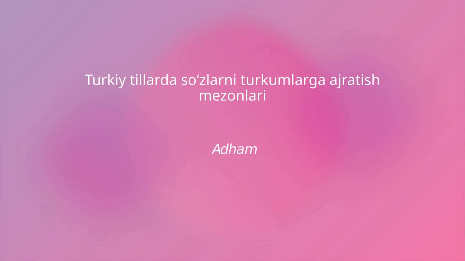 Turkiy tillarda soʻzlarni turkumlarga ajratish mezonlari 1
