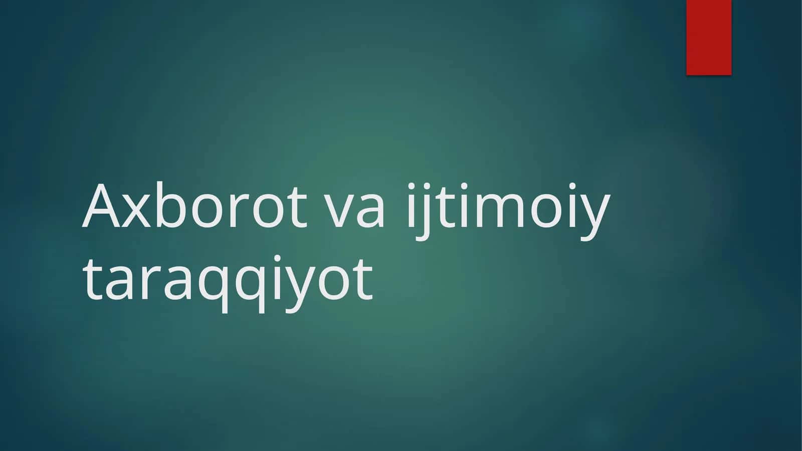 Ахbоrоt vаijtimоiytаrаqqiyot 1