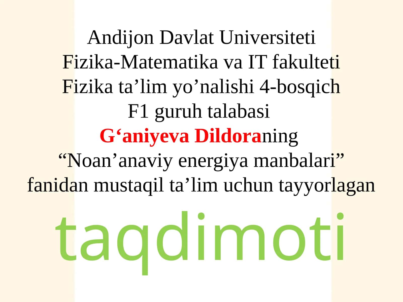 "Noan’anaviy energiya manbalari" fanidan mustaqil ta’lim uchun taqdimot 1