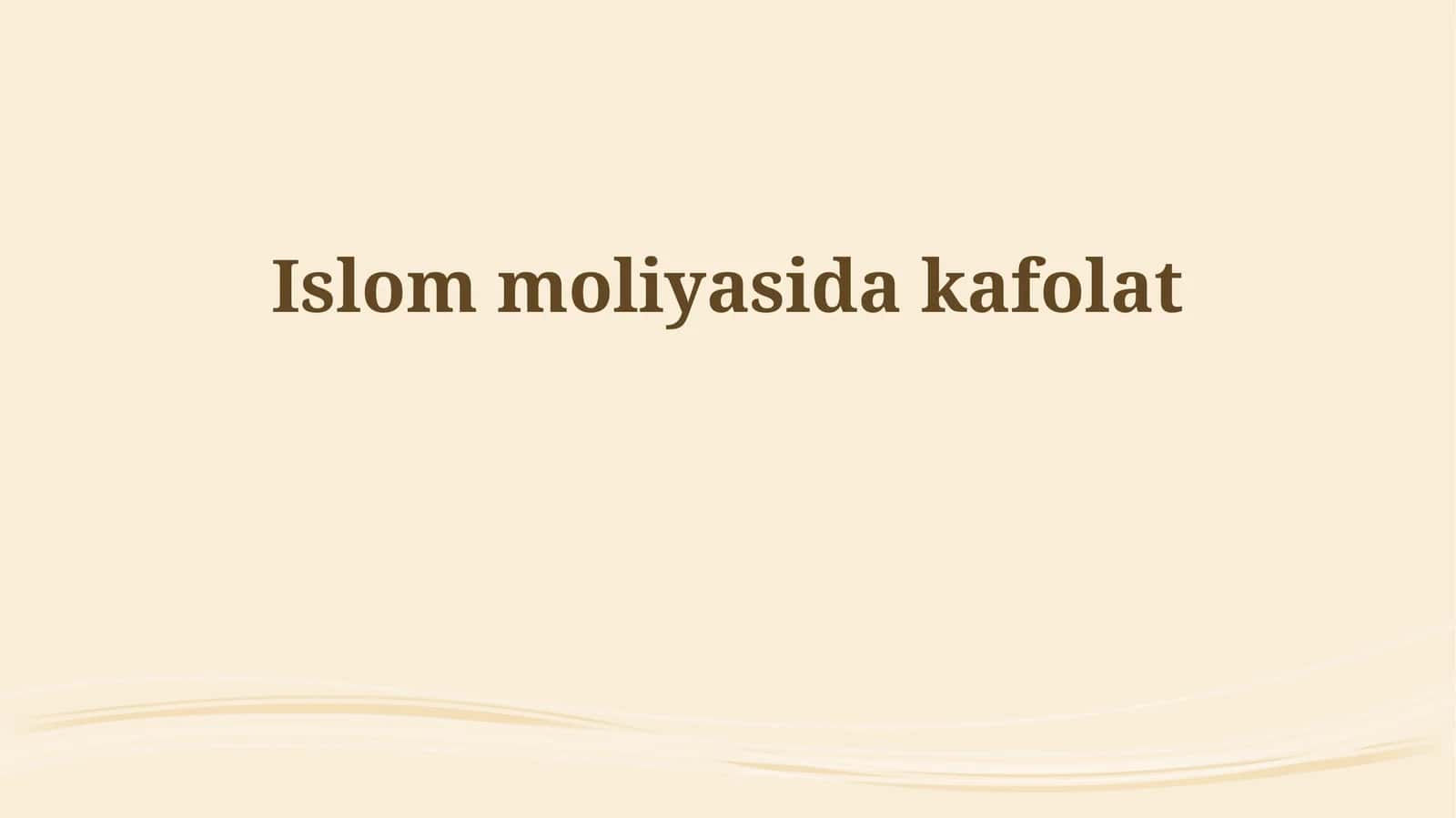 Islom moliyasida kafolat 1