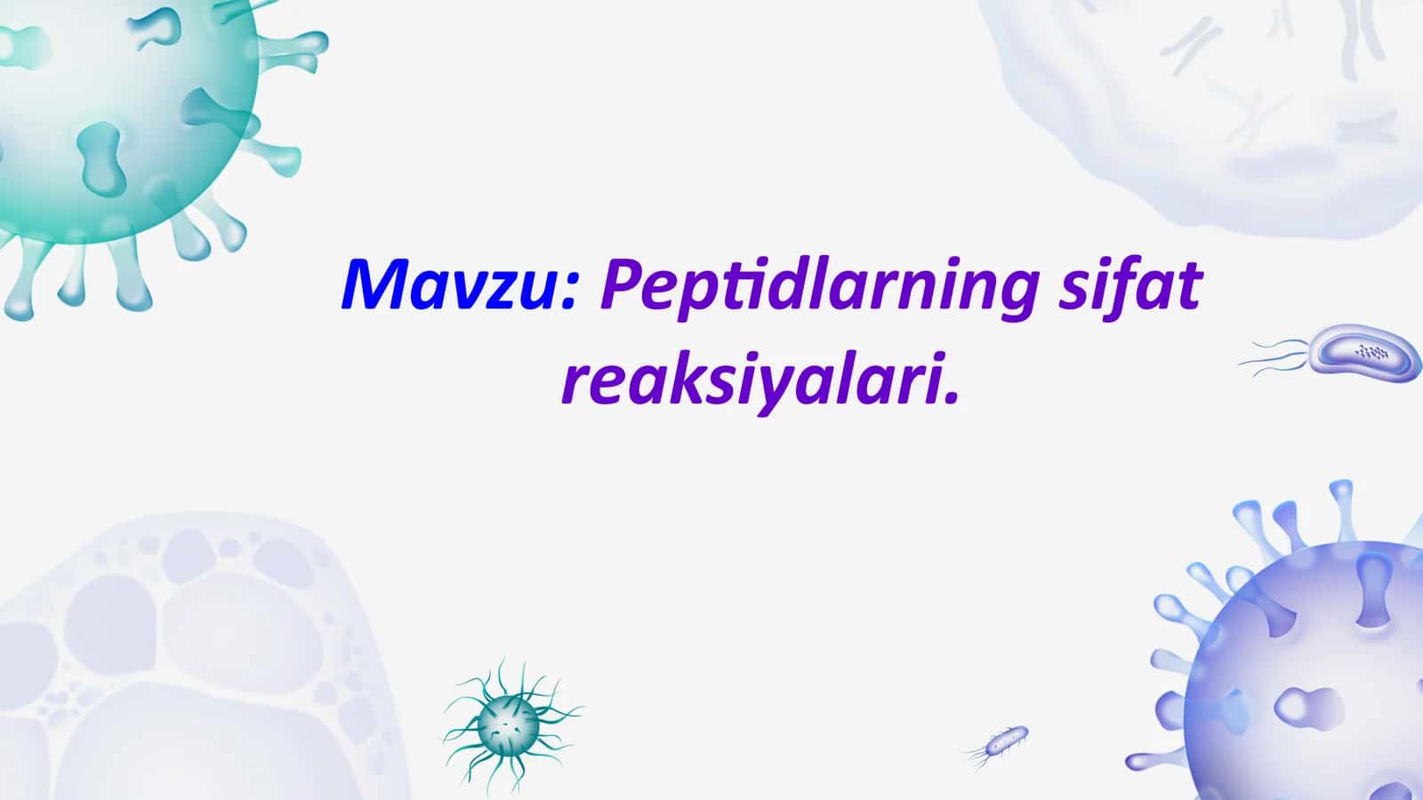Peptidlarning sifat reaksiyalari. 1