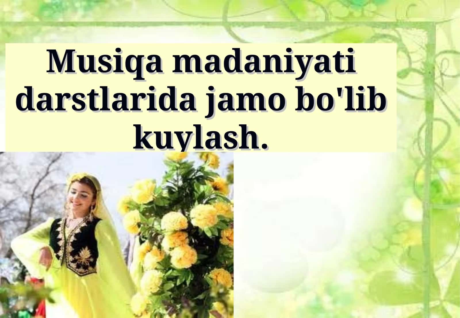 Musiqa madaniyati darstlarida jamo bo'lib kuylash. 1