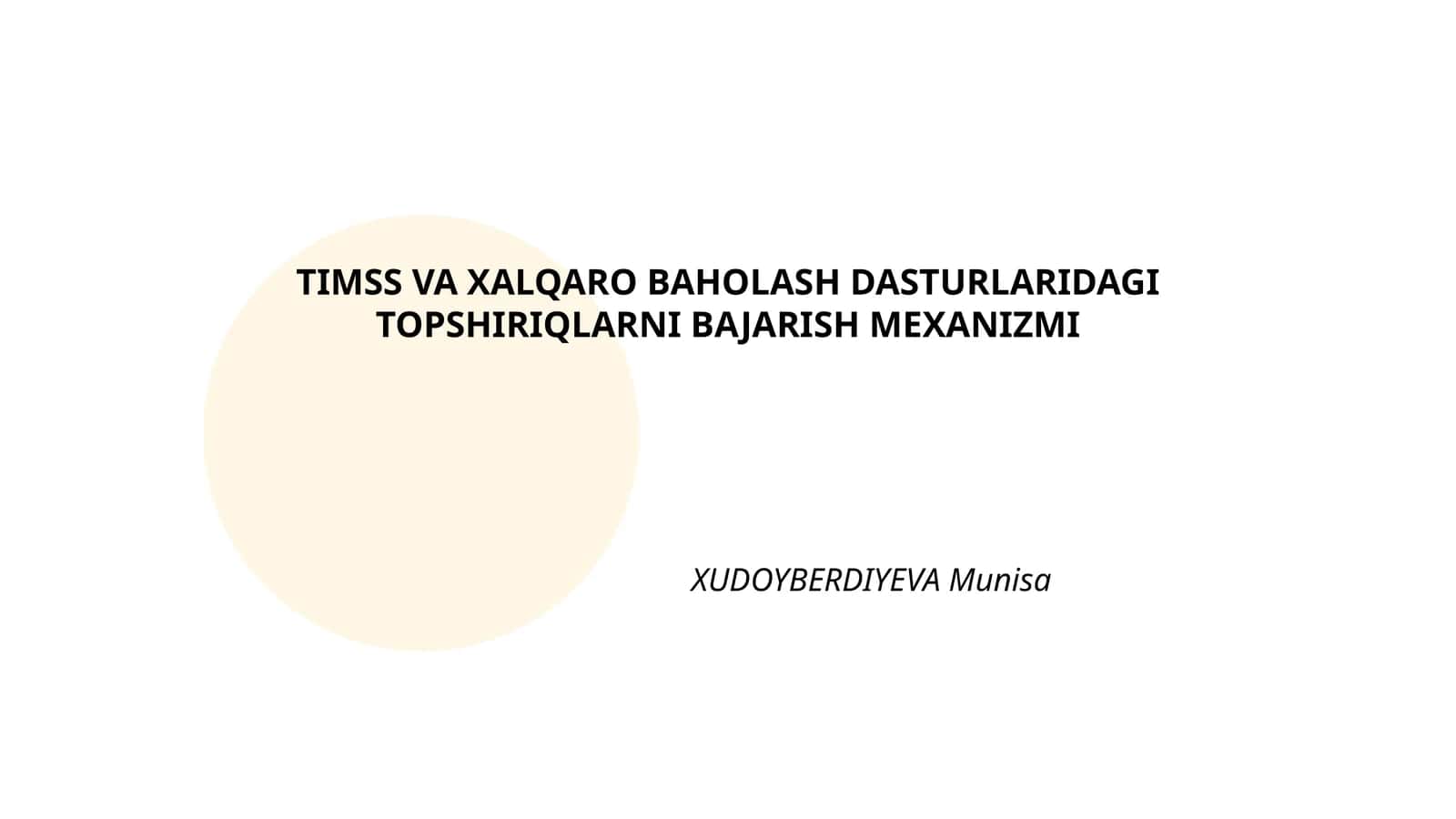 TIMSS VA XALQARO BAHOLASH DASTURLARIDAGI TOPSHIRIQLARNI BAJARISH MEXANIZMI 1