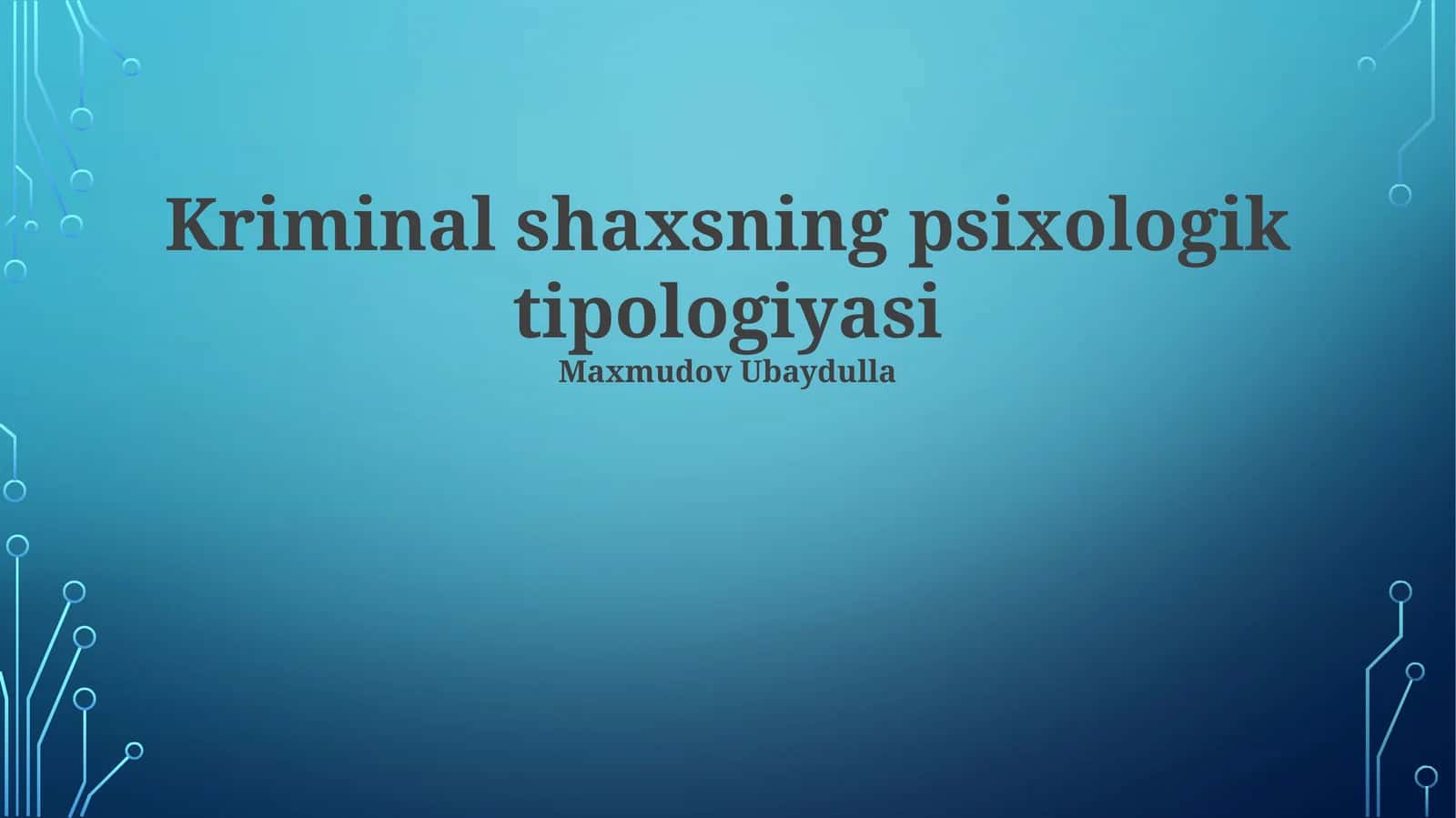 Kriminal shaxsning psixologik tipologiyasi 1