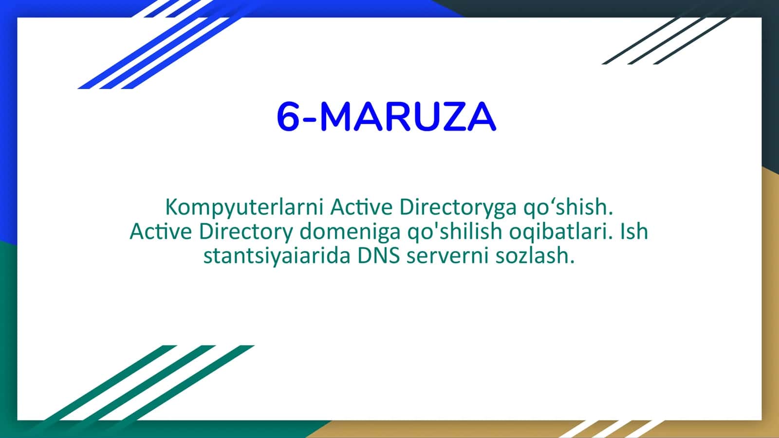 Kompyuterlarni Active Directoryga qo‘shish. Active Directory domeniga qo'shilish oqibatlari. Ish stantsiyaiarida DNS serverni sozlash. 1