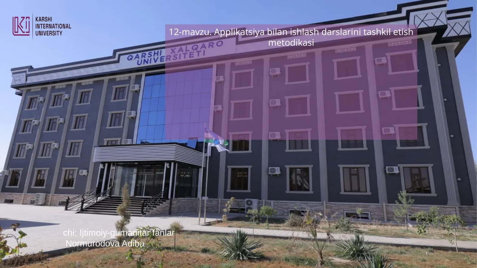 12-mavzu. Applikatsiya bilan ishlash darslarini tashkil etish metodikasi 1
