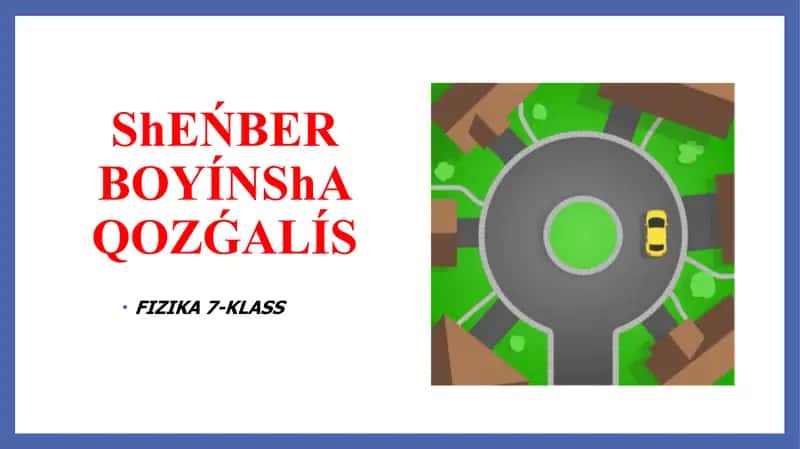 Sheńber boyınsha qozǵalıs. Máseleler sheshiw_5E 1