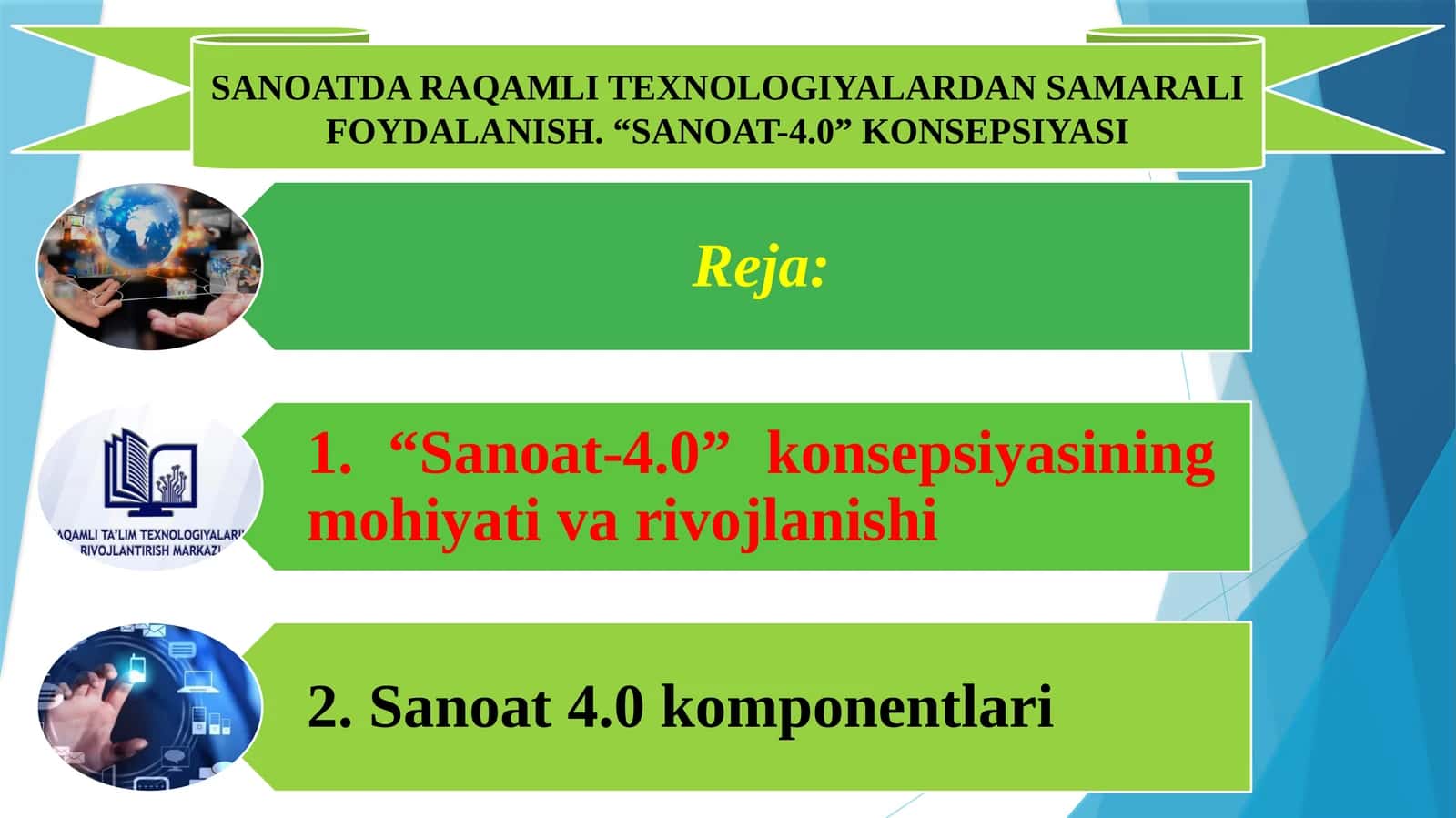 SANOATDA RAQAMLI TEXNOLOGIYALARDAN SAMARALI FOYDALANISH. “SANOAT-4.0” KONSEPSIYASI 1