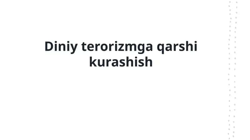 Diniy terorizmga qarshi kurashish 1