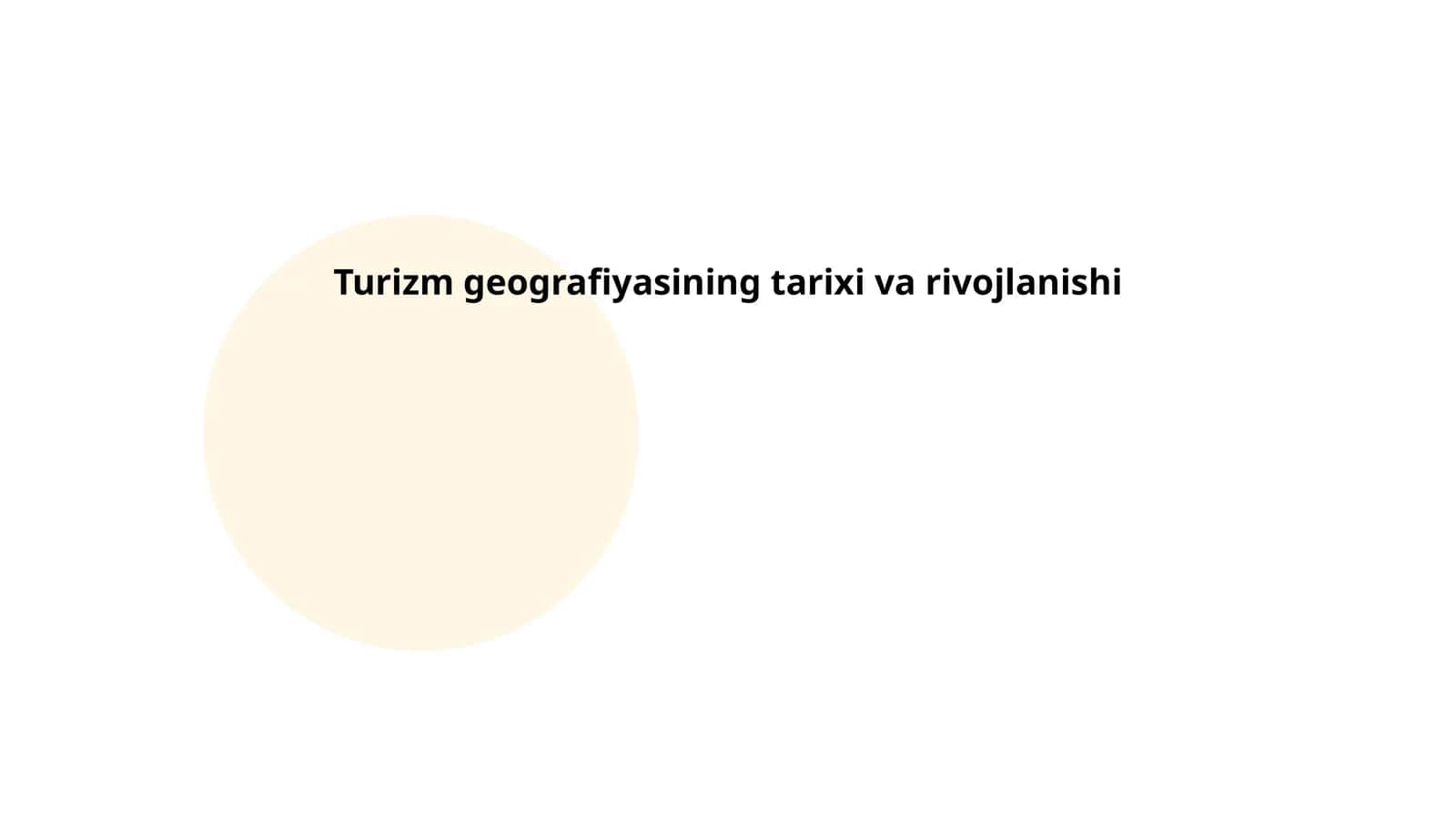 Turizm geografiyasining tarixi va rivojlanishi 1