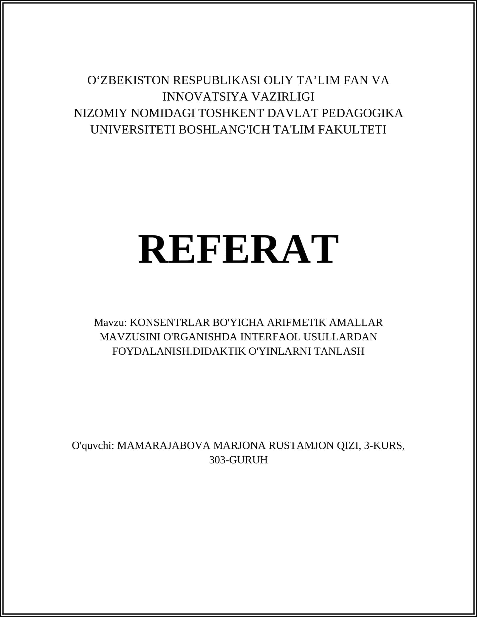 KONSENTRLAR BO'YICHA ARIFMETIK AMALLAR MAVZUSINI O'RGANISHDA INTERFAOL USULLARDAN FOYDALANISH.DIDAKTIK O'YINLARNI TANLASH 1