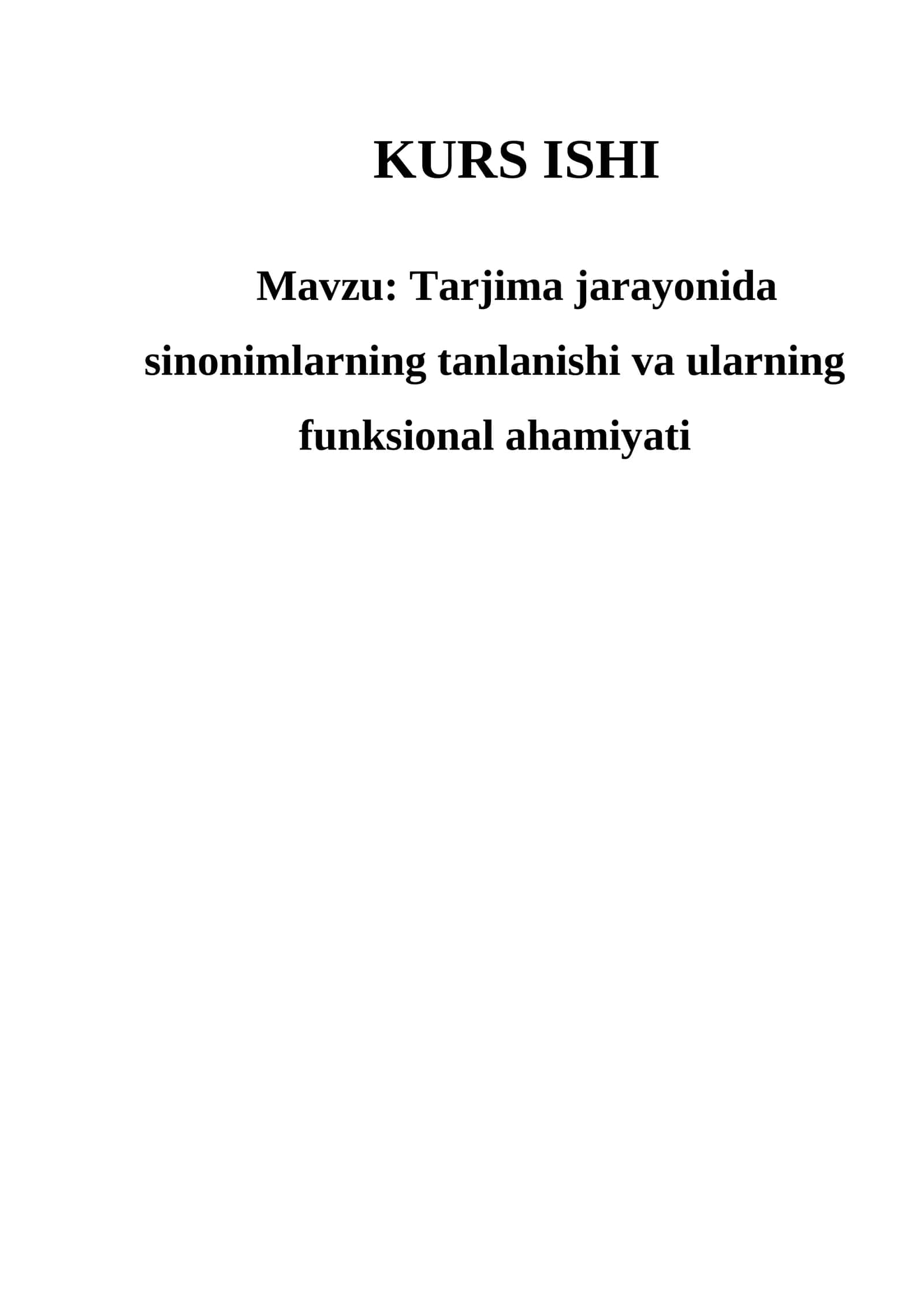 Tarjima jarayonida sinonimlarning tanlanishi va ularning funksional ahamiyati 1
