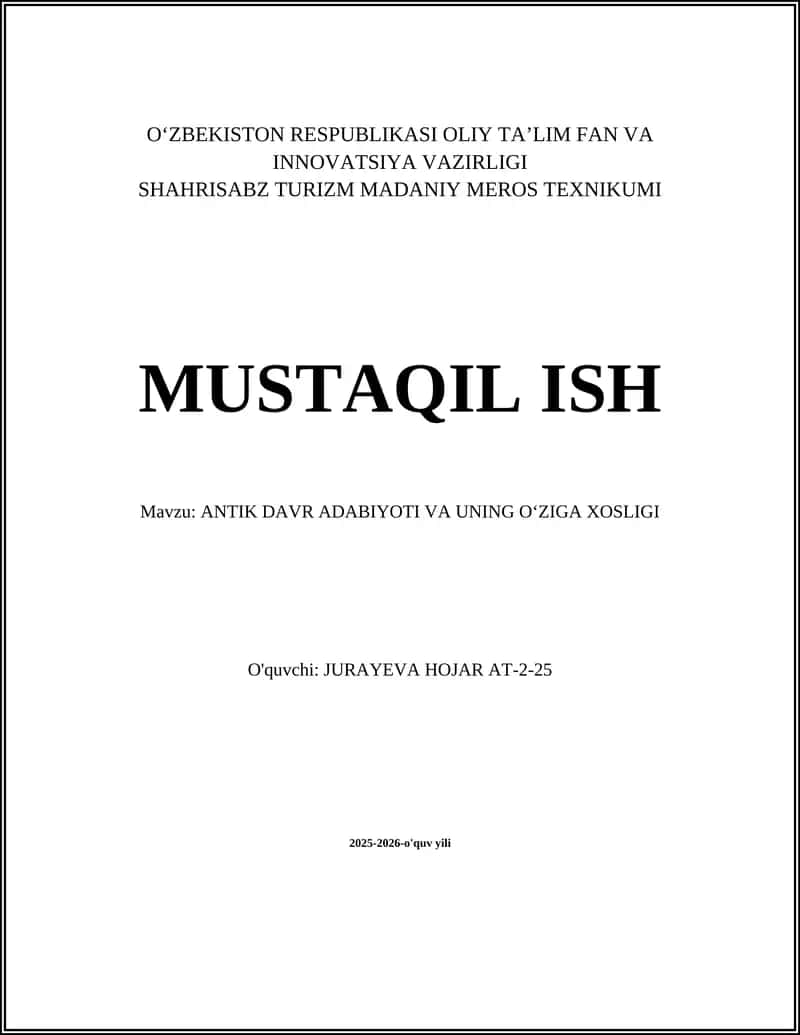 ANTIK DAVR ADABIYOTI VA UNING OʻZIGA XOSLIGI 1