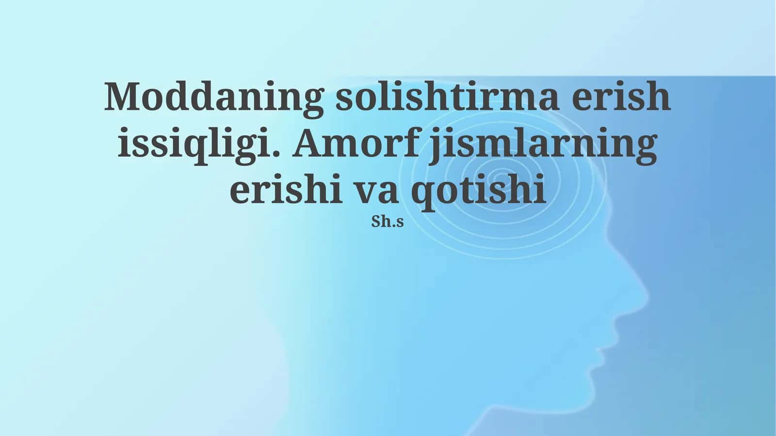 Moddaning solishtirma erish issiqligi 1