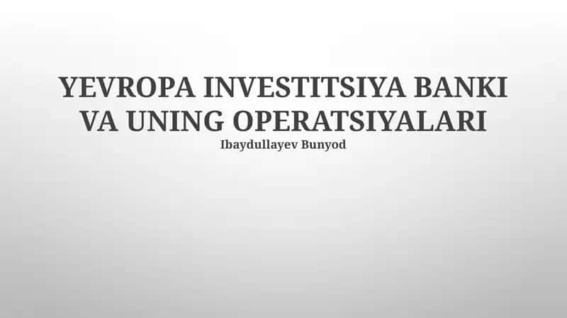 EIBning O'zbekistondagi Faoliyati 1