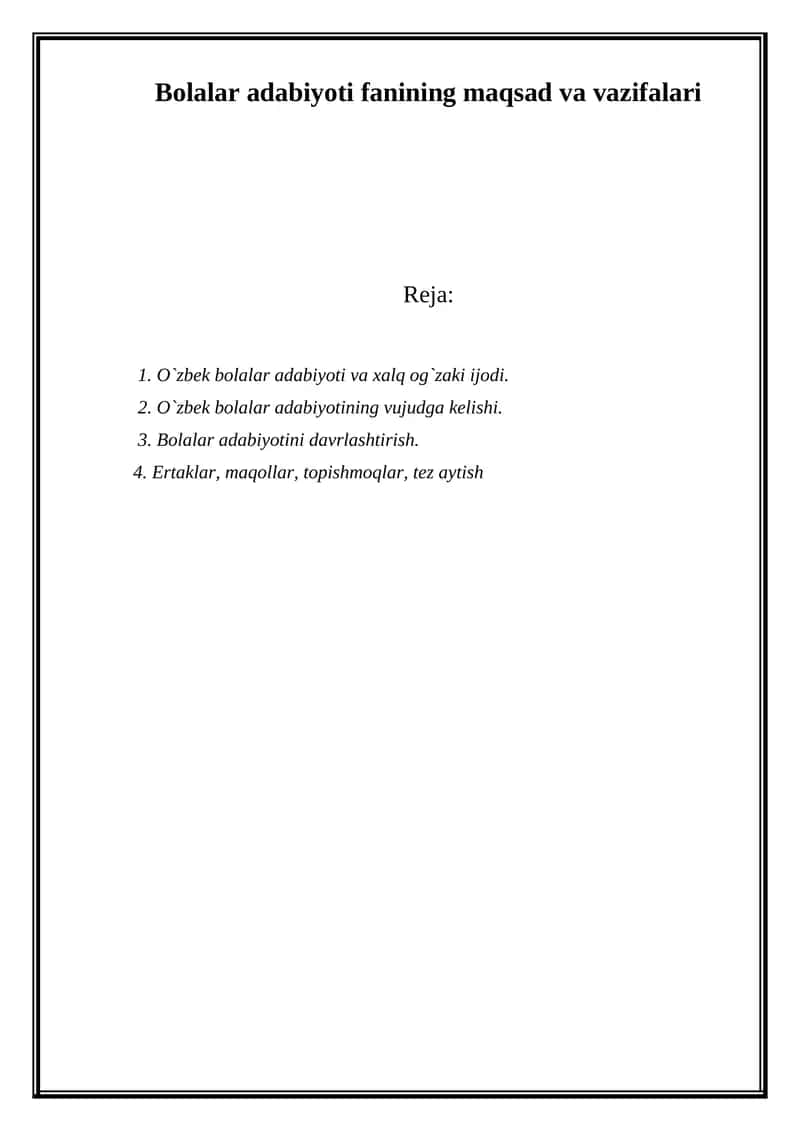 Bolalar adabiyoti fanining maqsad va vazifalari 1